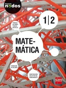 Matematica 1/2 S M Proyecto Nodos (novedad 2015) - Proyecto