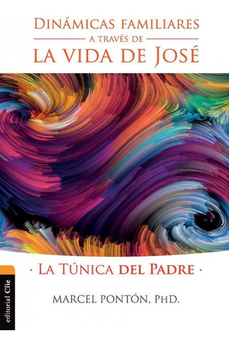 Libro Dinã¡micas Familiares A Travã©s De La Vida De Josã©...