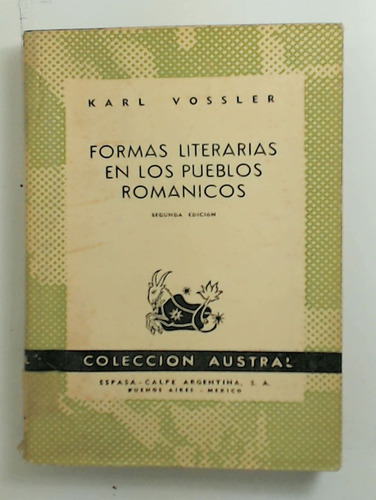 Formas Literarias En Los Pueblos Romanicos - Vossler, Karl