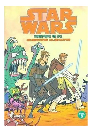 5. Star Wars Aventuras En Las Guerras Clonicas - Aavv - #d