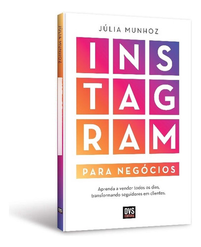 Libro Instagram Para Negocios De Munhoz Julia Dvs Editora