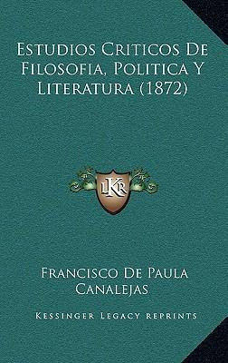 Libro Estudios Criticos De Filosofia, Politica Y Literatu...