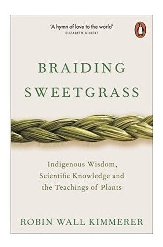 Imagen 1 de 1 de Braiding Sweetgrass : Robin Wall Kimmerer