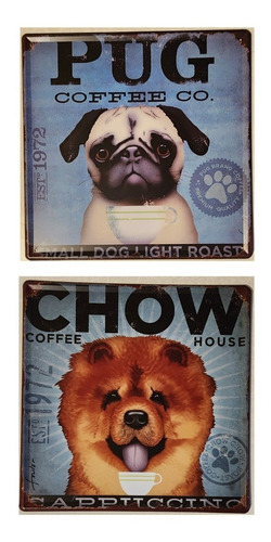 2 Letreros Metálico Vintage Mascota Chow Y Pug 30cm X 30 Cm 