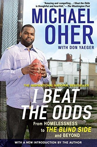 Book : I Beat The Odds From Homelessness, To The Blind Side