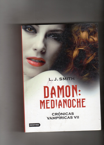 Crónicas Vampiricas 7 - Damon Medianoche - Original Nuevo