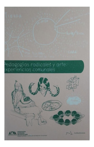 Pedagogías Radicales Y Arte: Experiencias Comunales, De V.v.a.a.., Tapa Pasta Blanda, Edición 1 En Español, 2022