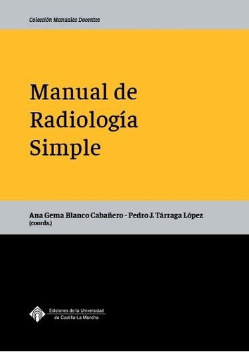 Libro Manual De Radiologia Simple - Blanco Caballero, Ana...