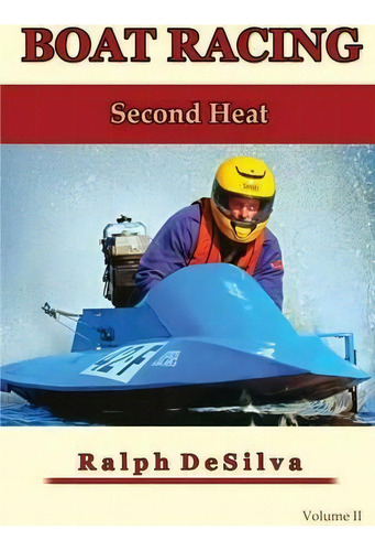Boat Racing, De Ralph Desilva. Editorial 357 Press, Tapa Blanda En Inglés