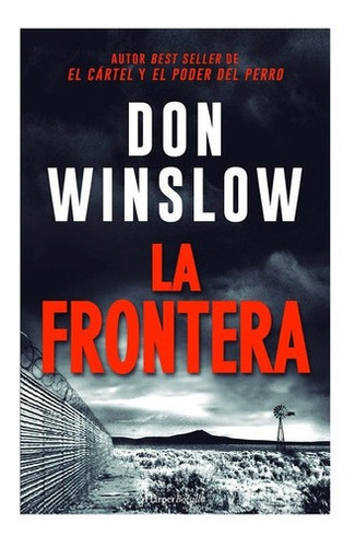 La Frontera. Trilogía Del Cártel 3