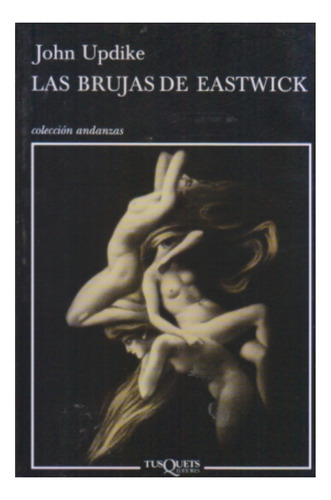 Las Brujas De Eastwick. John Updike. Centro. Lunes A Viernes