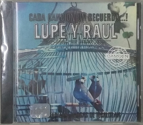 Cd Lupe Y Raul + Cada Cancion Un Recuerdo + Mariachi Vargas