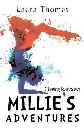 Millies Adventures, De Laura Thomas. Editorial Olympia Publishers, Tapa Blanda En Inglés