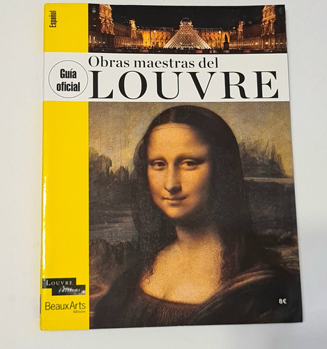 Obras Maestras Del Louvre. Guía Oficial.  En Español.  