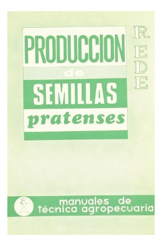 Produccion De Semillas Pratenses