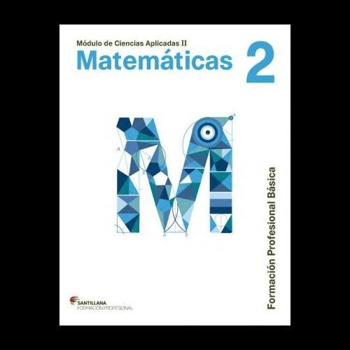 Matemáticas 2 Formación Profesional Básica