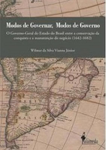 Modos De Governar, Modos De Governo, De Junior, Wilmar Da Silva Viannna. Editora Alameda, Capa Mole Em Português