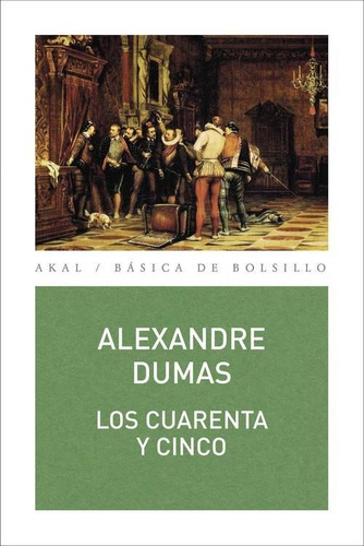 Cuarenta Y Cinco, Los Trilogia De Los Valois Vol 3