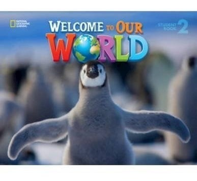 Welcome To Our World 2 (student's Book + Cd) (american Engl