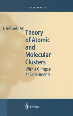 Libro Theory Of Atomic And Molecular Clusters : With A Gl...