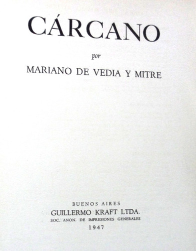Cárcano Por Mariano De Vedia Y Mitre 