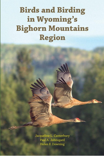 Libro:  Birds And Birding In Wyomings Mountains Region