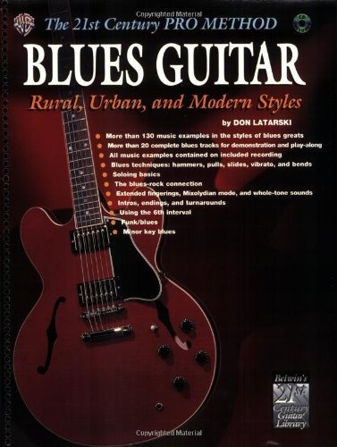 The 21st Century Pro Method Blues Guitar  Rural, Urban, And 