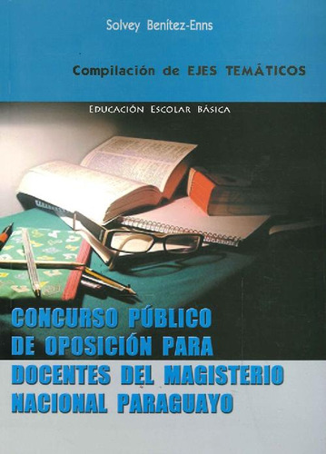 Libro Concurso Público De Oposición Para Docentes Del Magist