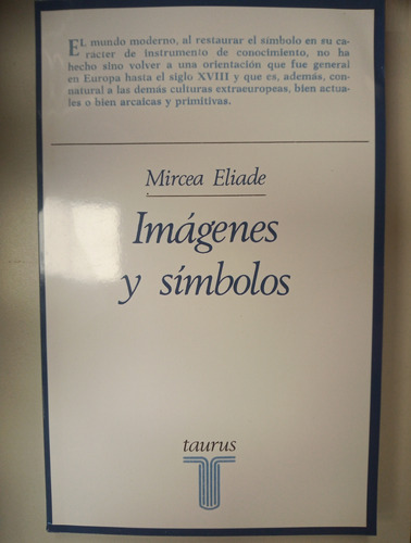 Libro Imágenes Y Simbolos - Mircea Eliade