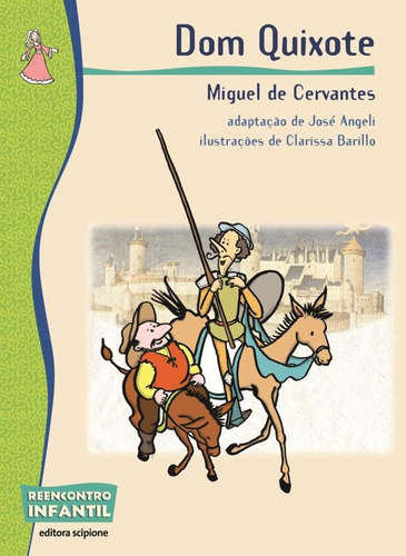 Dom Quixote, de Cervantes, Miguel de. Série Reecontro Infantil Editora Somos Sistema de Ensino, capa mole em português, 2011