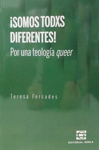 Somos Todxs Diferentes!.forcades, Teresa