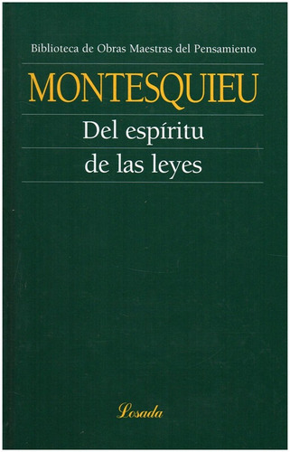 Imagen 1 de 3 de Del Espiritu De Las Leyes  - Montesquieu - Losada
