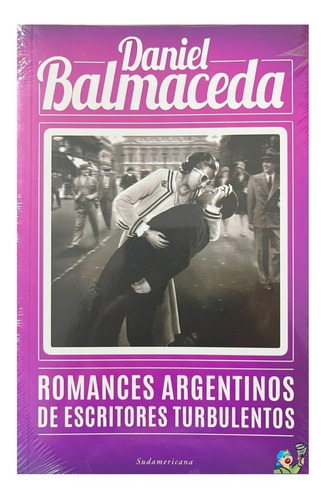 Coleccion Daniel Balmaceda La Nacion Historias Argentinas