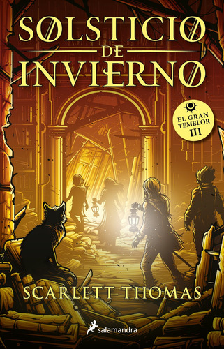Solsticio de invierno ( Gran Temblor 3 ), de Thomas, Scarlett. Juvenil Editorial Salamandra Infantil Y Juvenil, tapa blanda en español, 2021