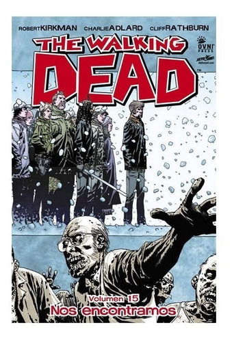 Comic The Walking Dead: Volumen 15 Nos Encontramos, Ovni