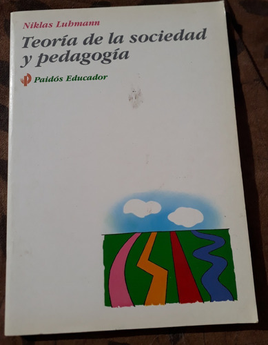 Teoría De La Sociedad Y Pedagogía - Niklas Luhmann