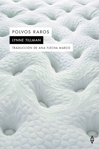 Polvos Raros - Lynne Tillman
