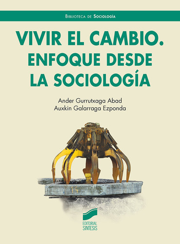 Libro Vivir El Cambio. Enfoque Desde La Sociologi?a - Aa.vv