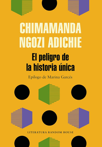 Libro: El Peligro Historia Ănica / O Perigo De Um Pecado
