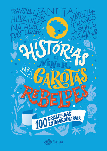 Histórias De Ninar Para Garotas Rebeldes, De Garotas Rebeldes. Editora Outro Planeta, Capa Dura Em Português