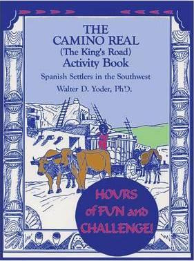 Libro The Camino Real Activity Book - Walter D Yoder