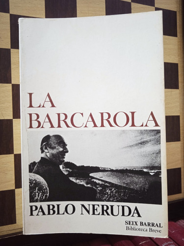 La Barcarola-pablo Neruda