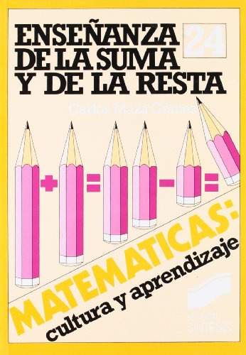 Libro Enseñar De La Suma Y De La Resta De Carlos Maza Gómez