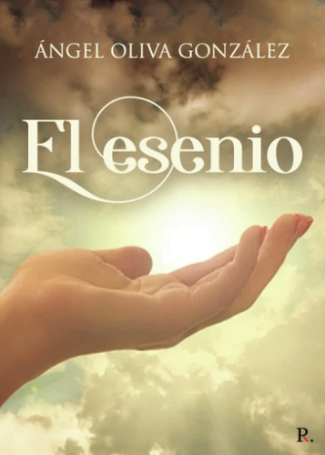 Libro El Esenio (spanish Edition)