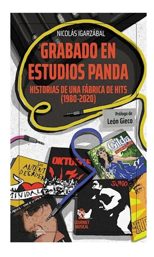 Grabado En Estudios Panda Nicolas Igarzabal Gourmet Musical