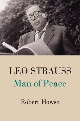 Libro Leo Strauss : Man Of Peace - Robert Howse
