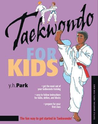 Libro Taekwondo For Kids - Y.h. Park