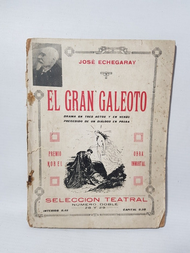 Antiguo Libreto Teatro El Gran Galeoto J Echegaray 47n 261