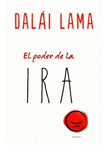 El Poder De La Ira - Dalai Lama - Libro Nuevo + Envio Rapido