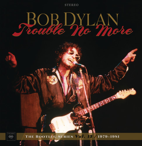 Trouble No More The Bootleg Series Vol 13 - Dylan Bob (cd) -